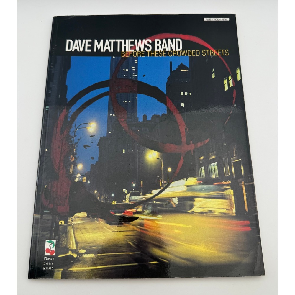 Dave Matthews Band Before These Crowded Streets Piano Vocal Guitar Songbook 1998